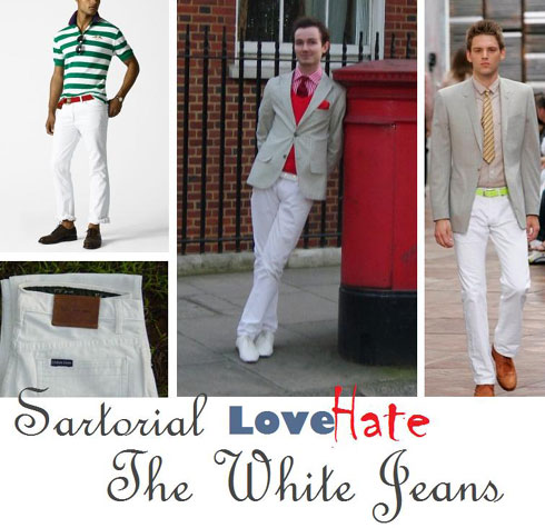Sartorial Love/Hate: White Jeans - White Jeans - Men's Wear