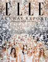 ELLE RUNWAY REPORT