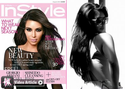 Ảnh bìa Kim Kardashian trên tạp chí InStyle UK tháng 8/2012 [VIDEO] - Thời trang - Tạp chí thời trang - Người mẫu - Kim Kardashian